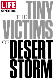 The Tiny Victims Of Desert Storm