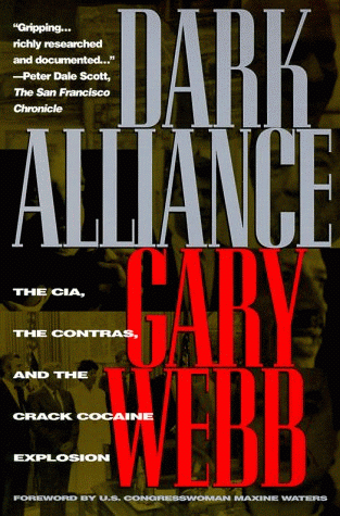 gary webb dark alliance crack rock book 